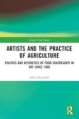 Couverture cartonnée Artists and the Practice of Agriculture de Bottinelli Silvia