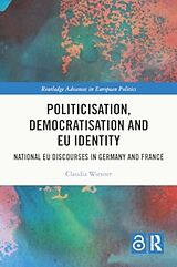 Couverture cartonnée Politicisation, Democratisation and EU Identity de Claudia Wiesner