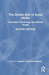 Livre Relié The Darker Side of Social Media de Angeline Close Scheinbaum