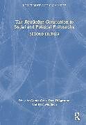 Livre Relié The Routledge Companion to Social and Political Philosophy de Gerald D''''agostino, Fred Muldoon, Ryan Gaus