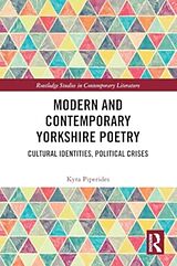 Couverture cartonnée Modern and Contemporary Yorkshire Poetry de Kyra Piperides