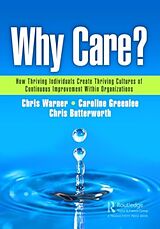 Livre Relié Why Care? de Chris Warner, Caroline Greenlee, Chris Butterworth