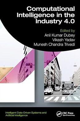 Livre Relié Computational Intelligence in the Industry 4.0 de Anil Kumar (Abes Engineering College, Ghazi Dubey