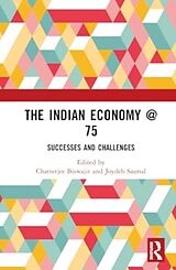 Livre Relié The Indian Economy @ 75 de Chatterjee Sasmal, Joydeb Biswajit