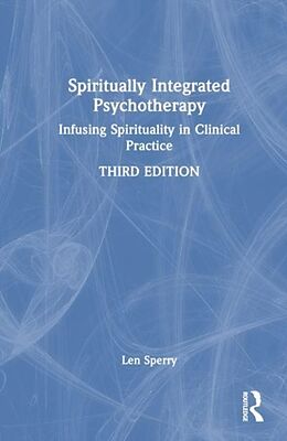 Livre Relié Spiritually Integrated Psychotherapy de Sperry Len