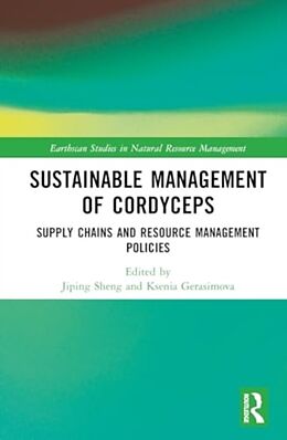 Livre Relié Sustainable Management of Cordyceps de Jiping Gerasimova, Ksenia Sheng