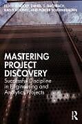 Couverture cartonnée Mastering Project Discovery de Elliot Bendoly, Daniel Bachrach, Kathy Koontz