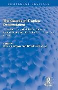 Couverture cartonnée The Causes of Tropical Deforestation de Katrina Pearce, David W. Brown