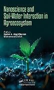 Livre Relié Nanoscience and Soil-Water Interaction in Agroecosystem de 