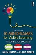 Couverture cartonnée 10 Mindframes for Visible Learning de Hattie John, Klaus Zierer