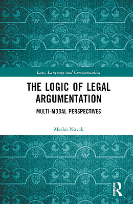 Livre Relié The Logic of Legal Argumentation de Marko Novak