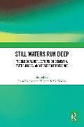 Couverture cartonnée Still Waters Run Deep de 