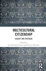 Livre Relié Multicultural Citizenship de Jean-Francois (Nazarbayev University, Kazak Caron