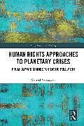 Livre Relié Human Rights Approaches to Planetary Crises de Samvel Varvastian