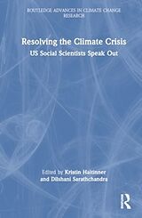 Livre Relié Resolving the Climate Crisis de Kristin Sarathchandra, Dilshani Haltinner