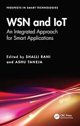 Livre Relié WSN and IoT de Shalli (Chitkara University Institute of Eng Rani