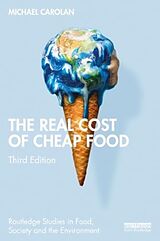 Couverture cartonnée The Real Cost of Cheap Food de Michael Carolan