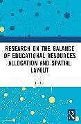 Couverture cartonnée Research on the Balance of Educational Resources Allocation and Spatial Layout de Ran Li