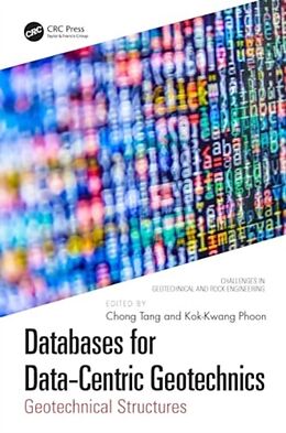 Livre Relié Databases for Data-Centric Geotechnics de Chong Phoon, Kok-Kwang (Singapore University Tang