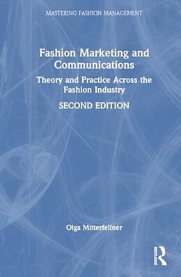 Livre Relié Fashion Marketing and Communications de Olga Mitterfellner