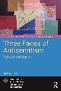 Three Faces of Antisemitism