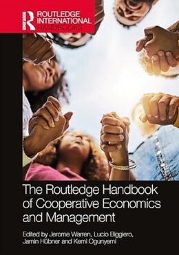 Livre Relié The Routledge Handbook of Cooperative Economics and Management de Jerome Nikolai Biggiero, Lucio Hubner, Jam Warren