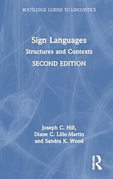 Livre Relié Sign Languages de Joseph C. Hill, Diane C. Lillo-Martin, Sandra K. Wood