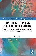 Couverture cartonnée Discursive Thinking Through of Education de Oleg Bazaluk