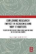 Livre Relié Exploring Research Impact in Academia and Why it Matters de Phippen Andy, Louise Rutt