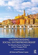 Couverture cartonnée Understanding Social Entrepreneurship de Jill Kickul, Thomas S. Lyons