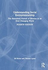 Livre Relié Understanding Social Entrepreneurship de Jill Kickul, Thomas S. Lyons