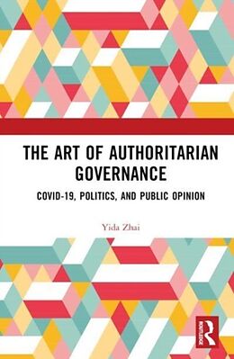 Livre Relié The Art of Authoritarian Governance de Yida Zhai