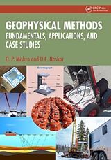 Livre Relié Geophysical Methods de O.P. Mishra, D.C. Naskar