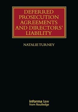 Livre Relié Deferred Prosecution Agreements and Directors Liability de Natalie Turney