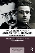 Couverture cartonnée Walter Benjamin and Antonio Gramsci de 