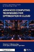 Livre Relié Advanced Computing Techniques for Optimization in Cloud de H S (Vidyavardhaka College of Enginee Madhusudhan