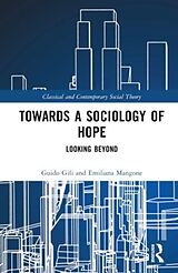 Livre Relié Towards A Sociology of Hope de Guido Gili, Emiliana Mangone