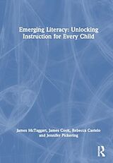 Livre Relié Emerging Literacy: Unlocking Instruction for Every Child de James McTaggart, Cook James, Rebecca Castelo