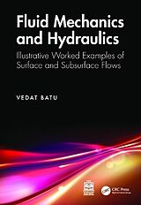 Livre Relié Fluid Mechanics and Hydraulics de Vedat Batu