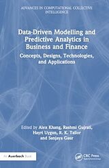 Fester Einband Data-Driven Modelling and Predictive Analytics in Business and Finance von Alex Gujrati, Rashmi Uygun, Hayri Tailor, R Khang