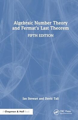 Livre Relié Algebraic Number Theory and Fermat's Last Theorem de Ian Stewart, David Tall