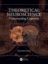 Couverture cartonnée Theoretical Neuroscience de Xiao-Jing Wang