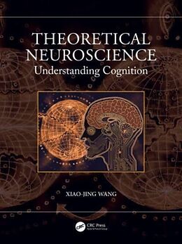 Couverture cartonnée Theoretical Neuroscience de Xiao-Jing Wang