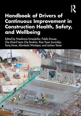 Livre Relié Handbook of Drivers of Continuous Improvement in Construction Health, Safety, and Wellbeing de Nnedinma Emuze, Fidelis (Central Univer Umeokafor