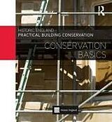 Couverture cartonnée Practical Building Conservation: Conservation Basics de Historic England