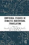 Livre Relié Empirical Studies in Didactic Audiovisual Translation de Cristina Ogea-Pozo, Maria Del Mar Bote Plaza-Lara