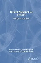 Fester Einband Critical Appraisal for FRCEM von Bootland Duncan, Coughlan Evan, Galloway Robert