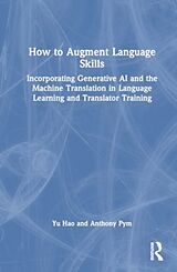 Livre Relié How to Augment Language Skills de Anthony Pym, Yu Hao