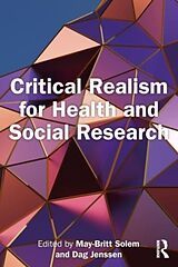 Couverture cartonnée Critical Realism for Health and Social Research de May-Britt (Oslo and Akershus University Col Solem