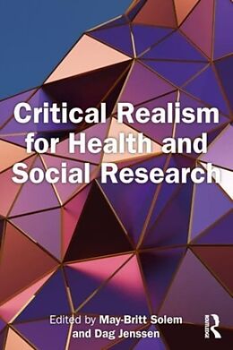 Couverture cartonnée Critical Realism for Health and Social Research de May-Britt (Oslo and Akershus University Col Solem